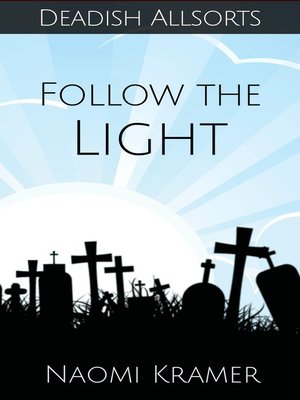 cover image of Follow the Light
